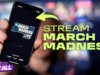 March Insanity 2026: le migliori app di streaming per ogni video di gioco