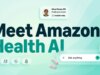 Amazon espande l’accesso all’intelligenza artificiale sanitaria per l’assistenza sanitaria virtuale